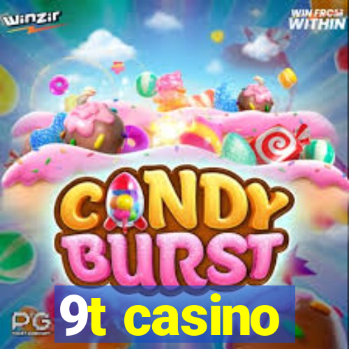 9t casino